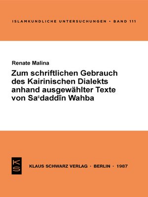 cover image of Zum schriftlichen Gebrauch des Kairiner Dialekts anhand ausgewählter Texte von Sa'daddin Wahba